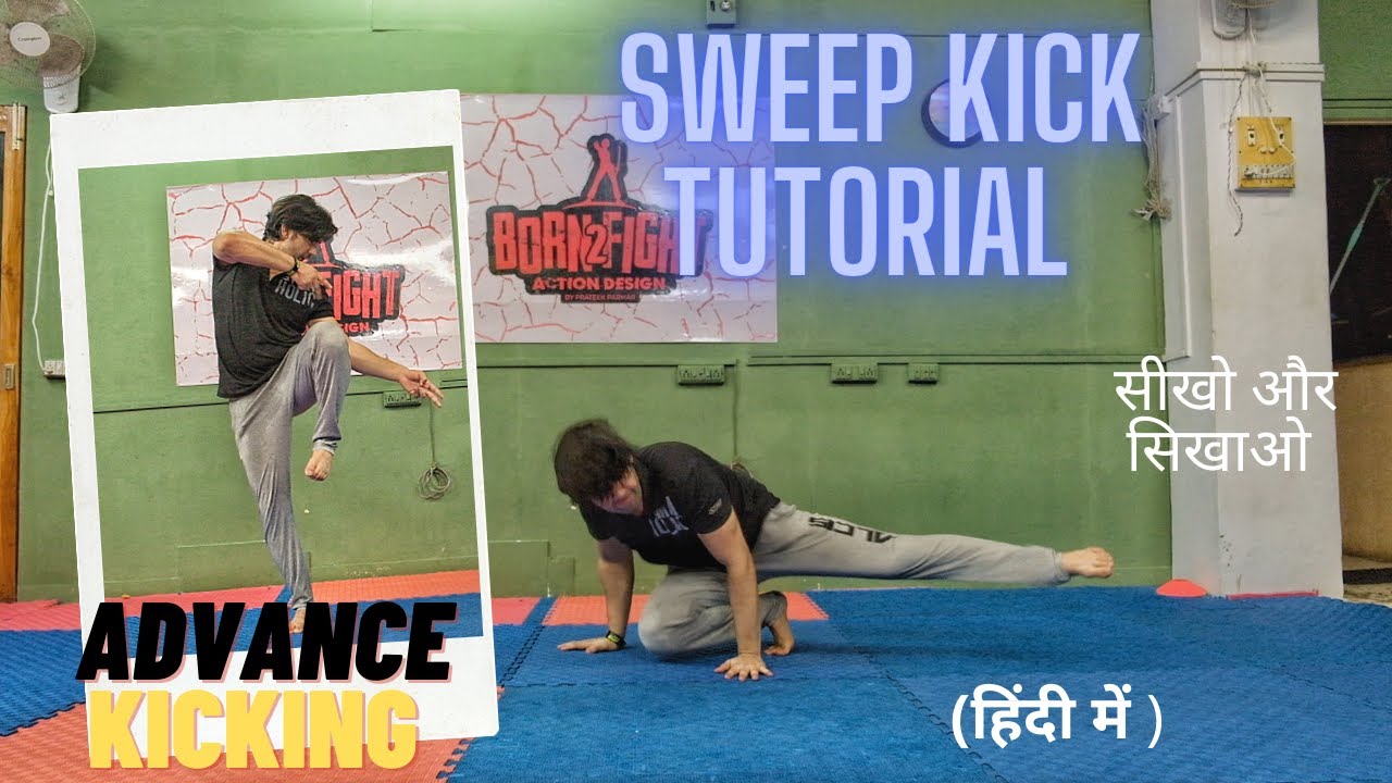 Sweep Kick Tutorial (In Hindi )  | Prateek parmar