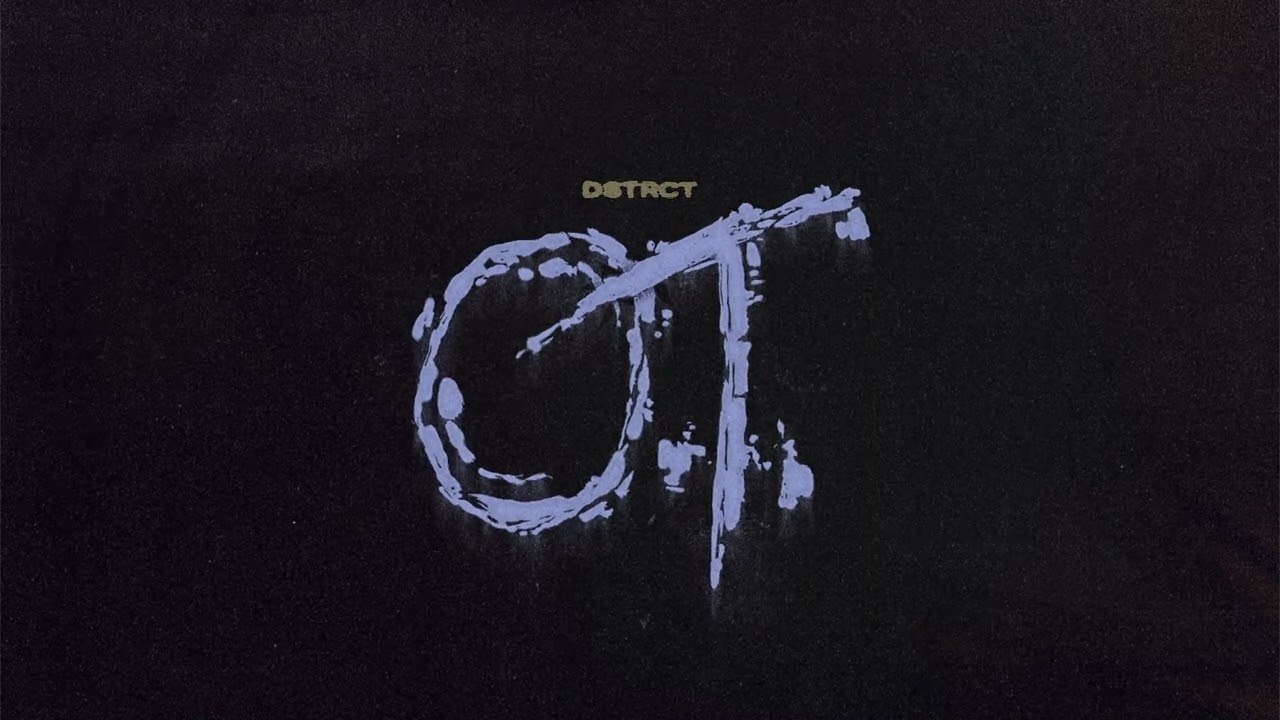 DSTRCT – O.T. (Official Audio)