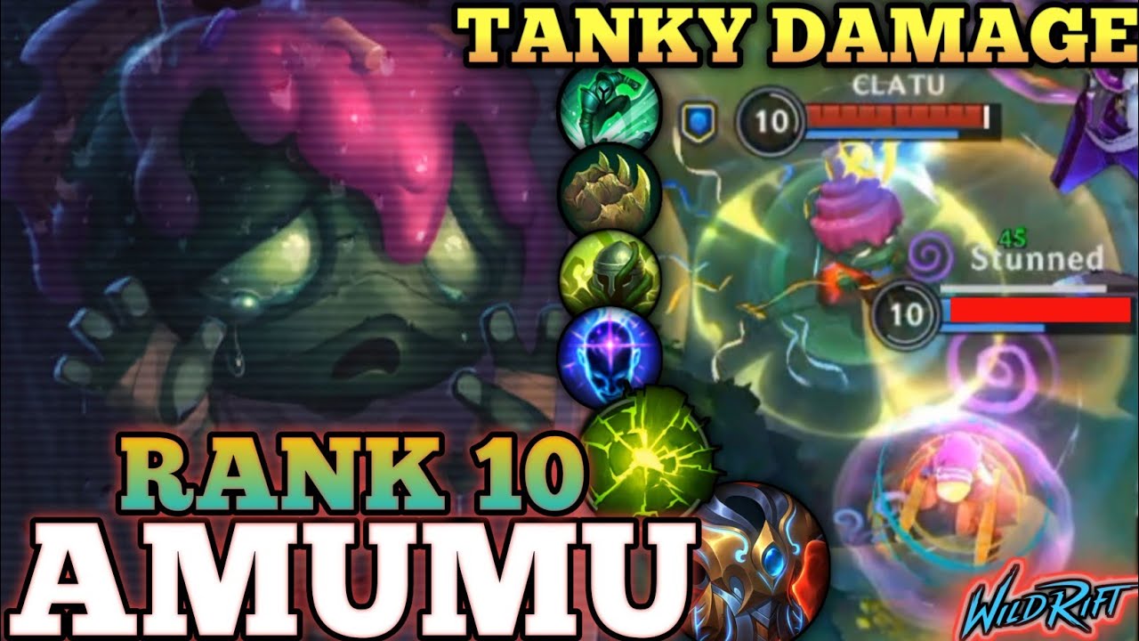 AMUMU POWERFUL ULT CONTROL! IRRITATING MONSTER TANK DMG - TOP 10 GLOBAL AMUMU BY CLATU - WILD RIFT