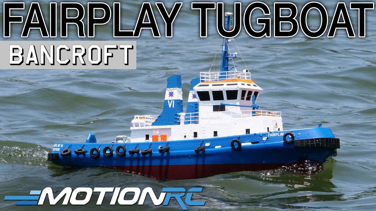 Bancroft Fairplay VI Tugboat RC Boat | Motion RC