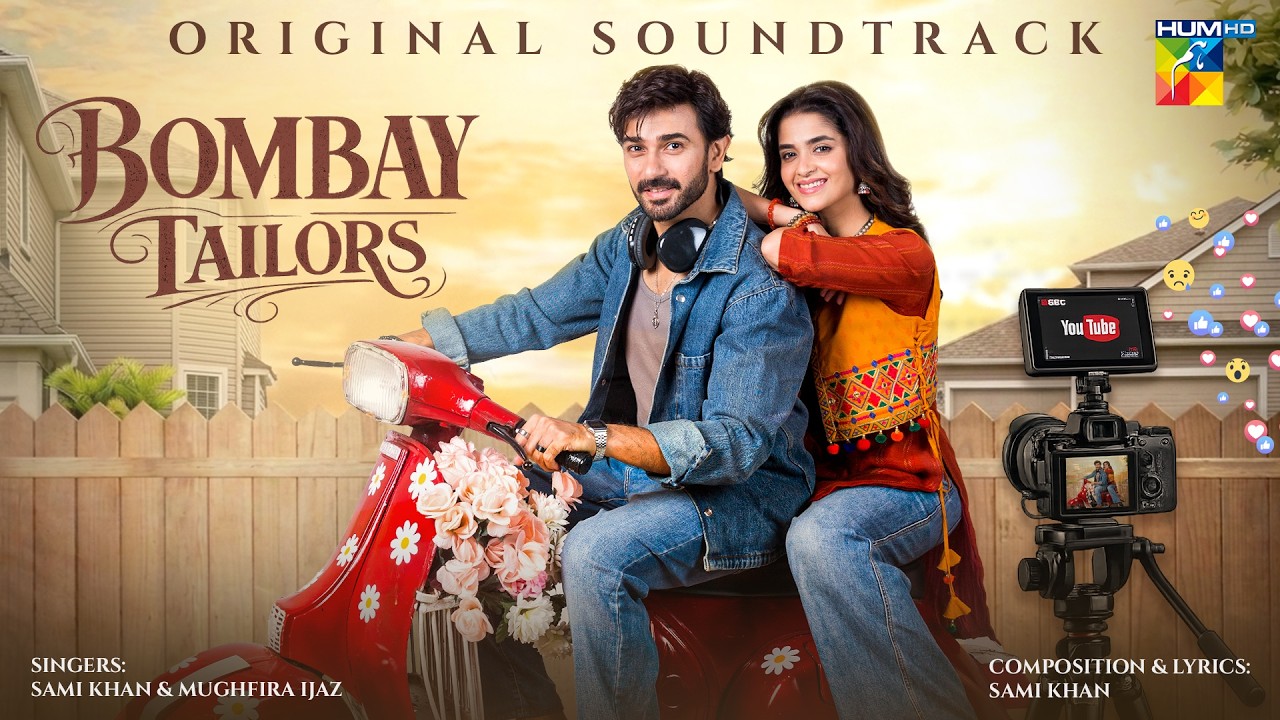 Bombay Tailors - Original Sound Track🎶 | Sami Khan & Mughfira Ijaz | HUM TV