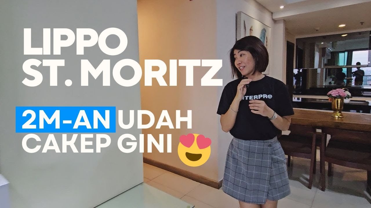 Apartemen Anak Sultan Jakarta Barat Lippo St Moritz 2025 - Agen Properti INTERPRO