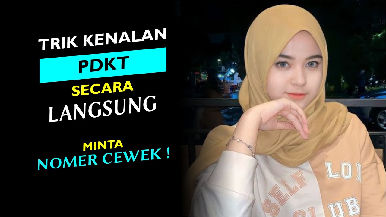 MUDAH ! Ini Cara PDKT Sama Cewek Secara Langsung !