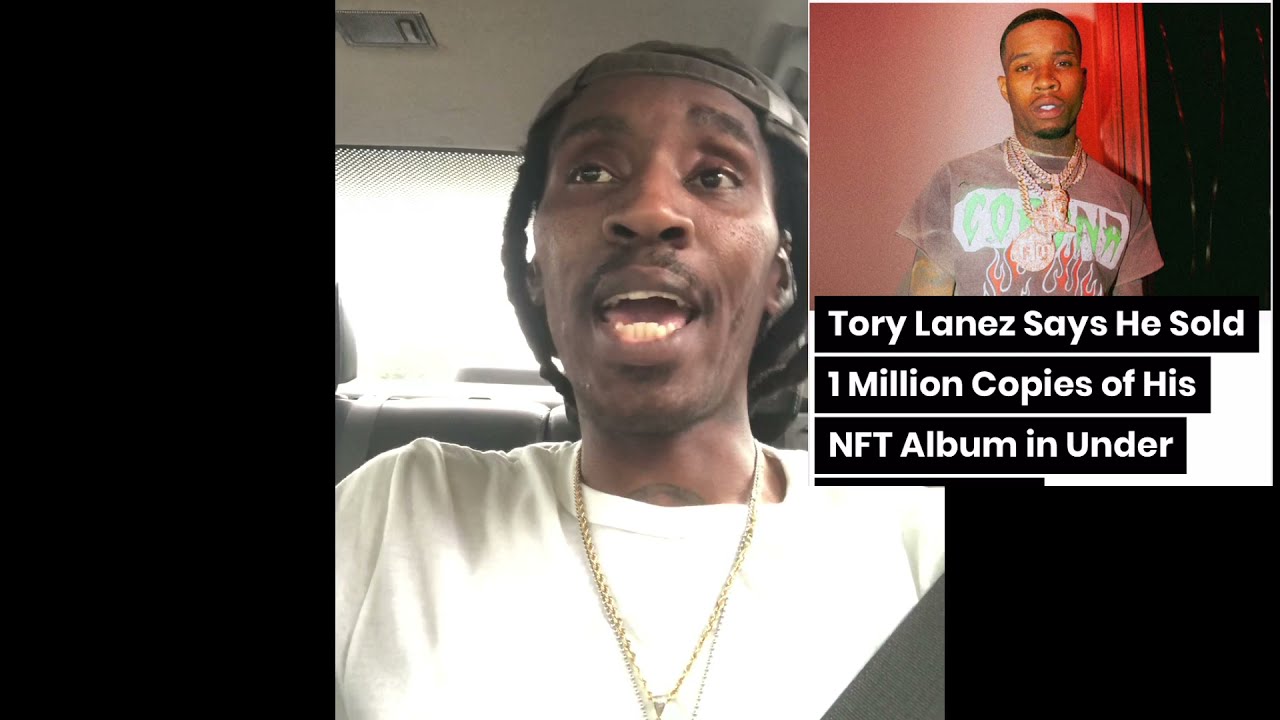 Tory Lanez says he sold 1 million copies of his NFT Album &lsquo;The internet is Digital Gold❗️💰💰