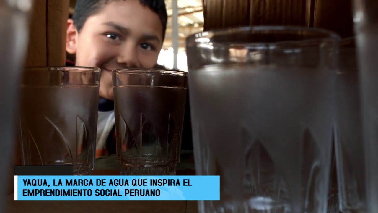 Yaqua, el agua que inspira el emprendimiento social peruano | Perú Retail