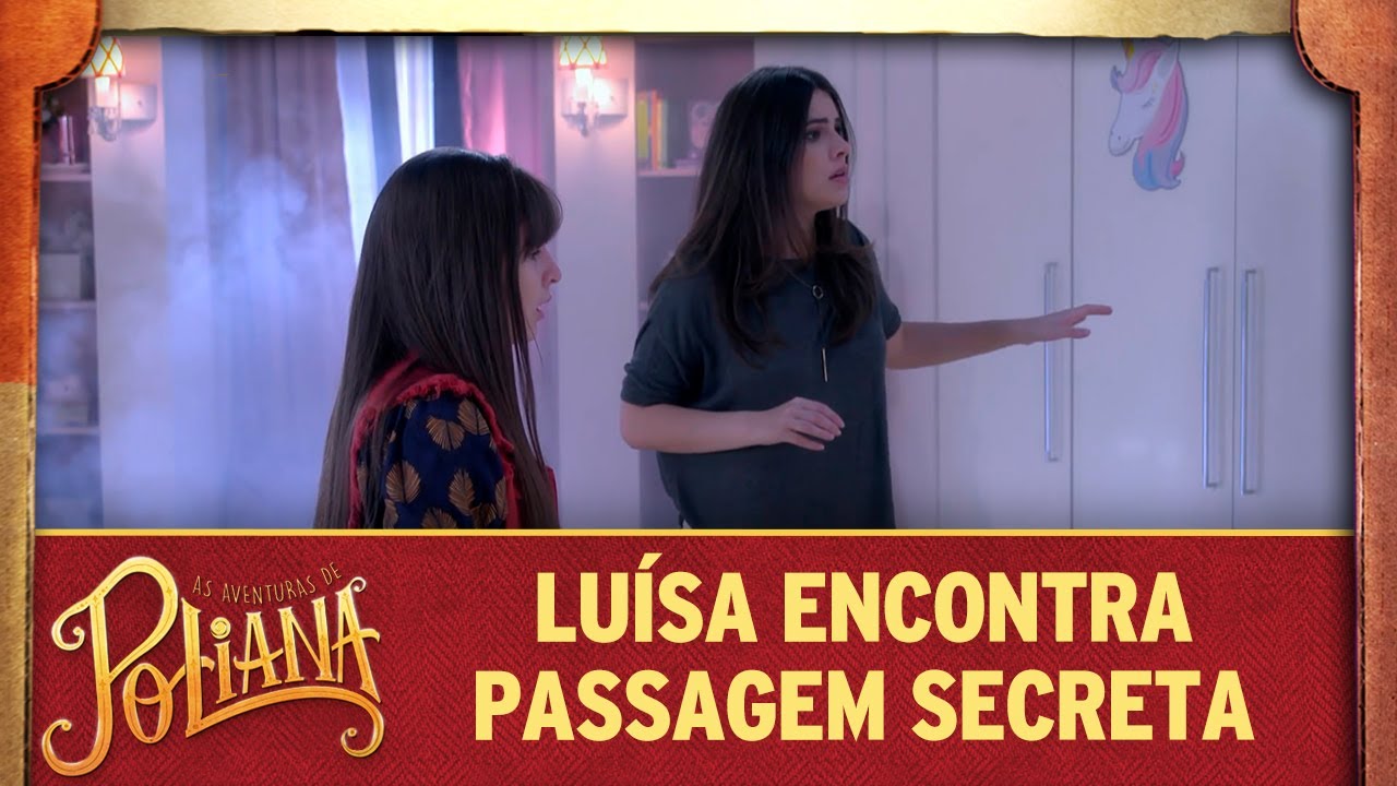 Luísa encontra passagem secreta | As Aventuras de Poliana