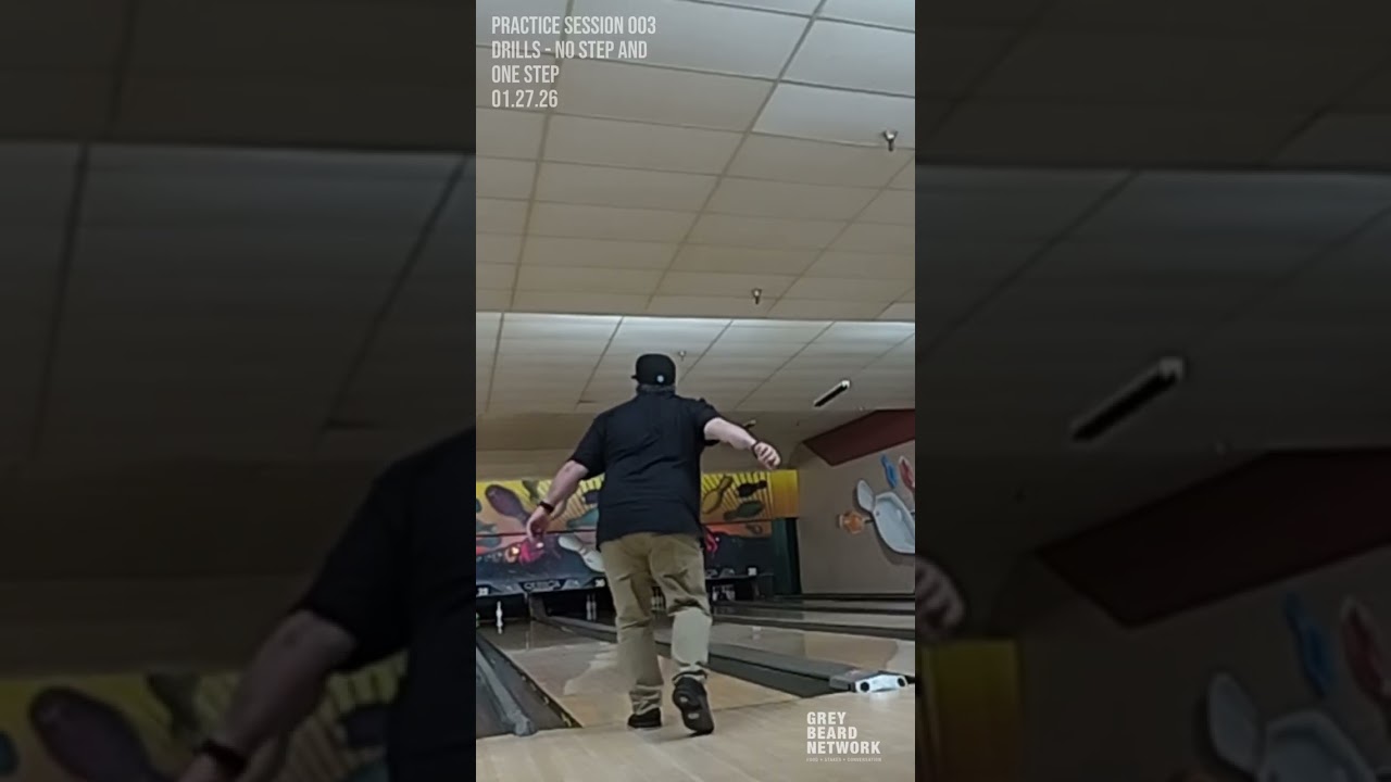 Grey Beard Bowls | Practice Session 003: No-Step & One-Step Drills