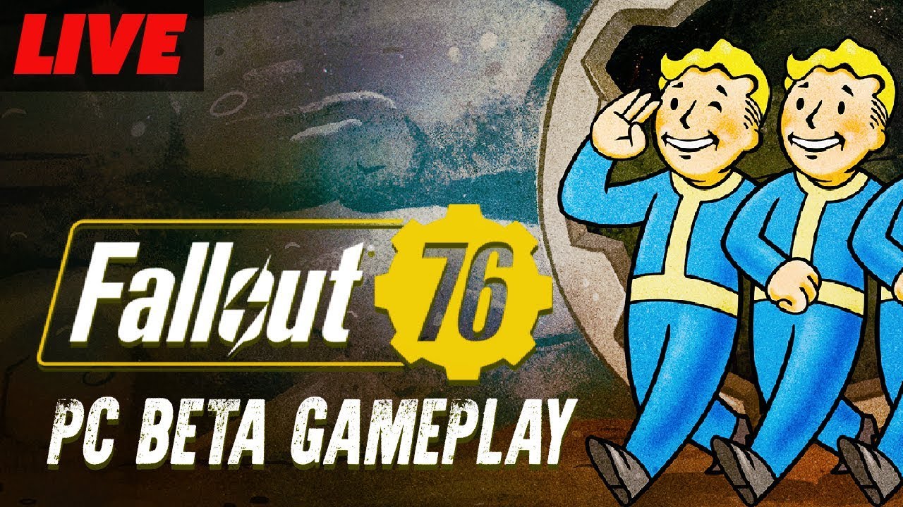 Fallout 76 PC Beta Livestream