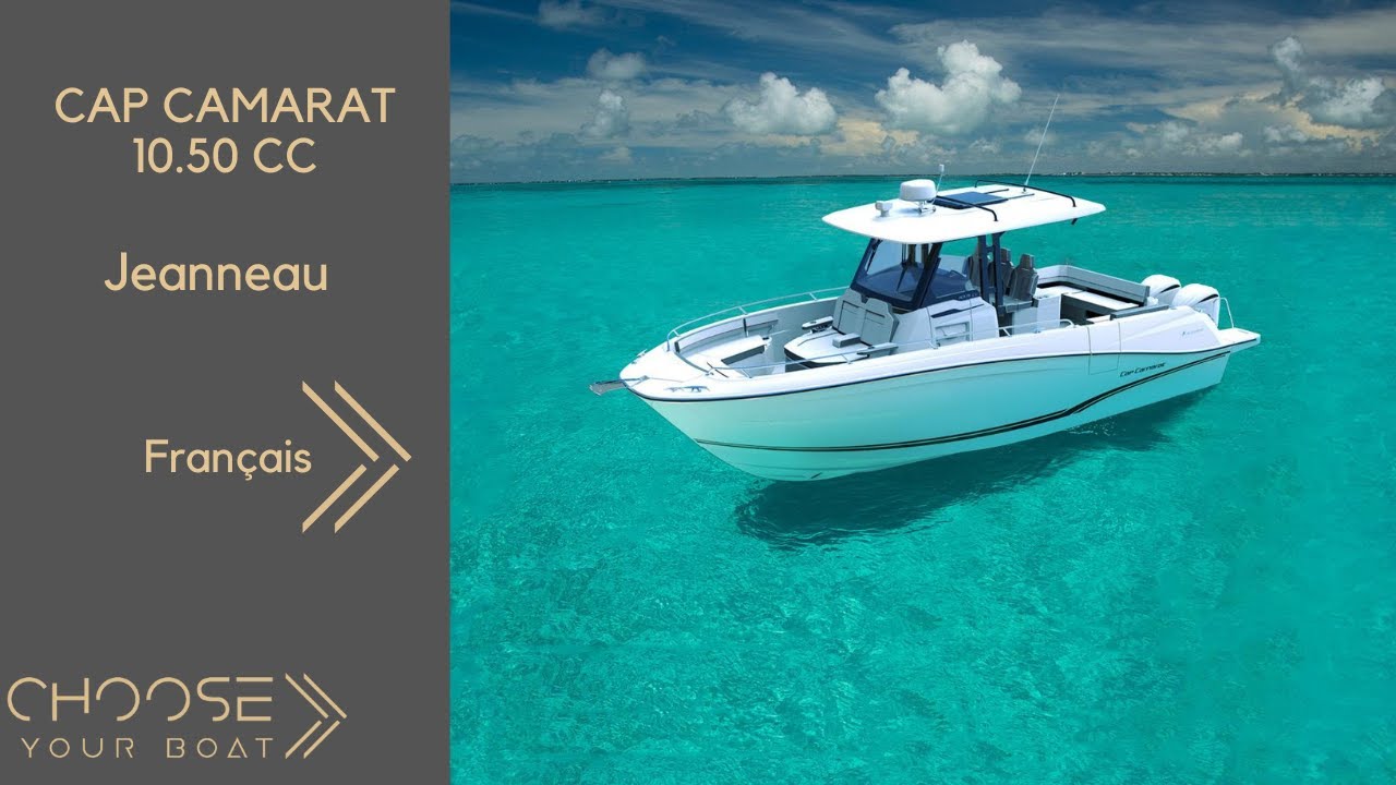 CAP CAMARAT 10.5 CC (Jeanneau) : Visite guidée en français
