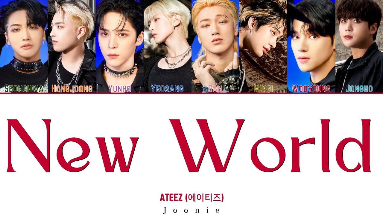 ATEEZ (에이티즈) 'New World' Lyrics (Color Coded Lyrics Han/Rom/Eng)