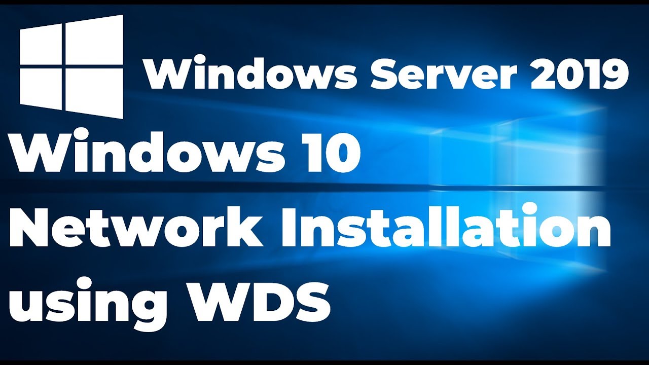 2. How To Install Windows 10 using Windows Deployment Services