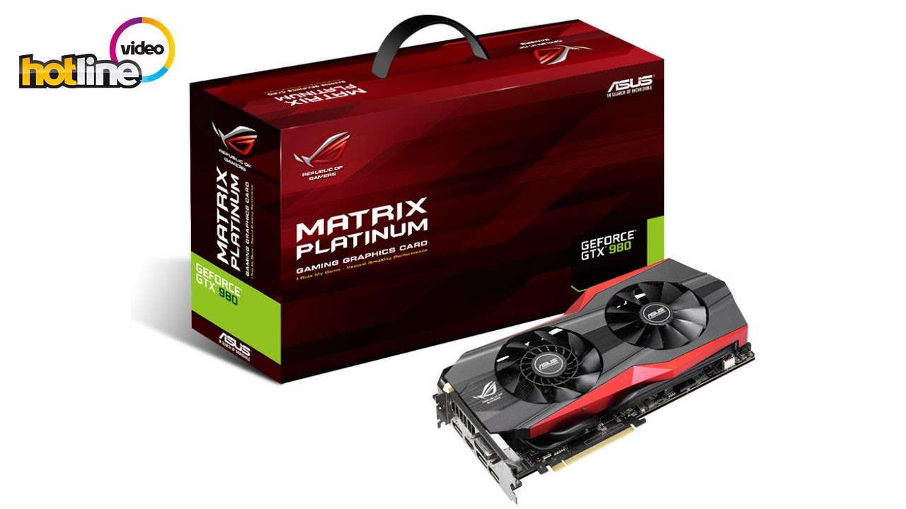 Обзор видеокарты ASUS GTX 980 MATRIX Platinum