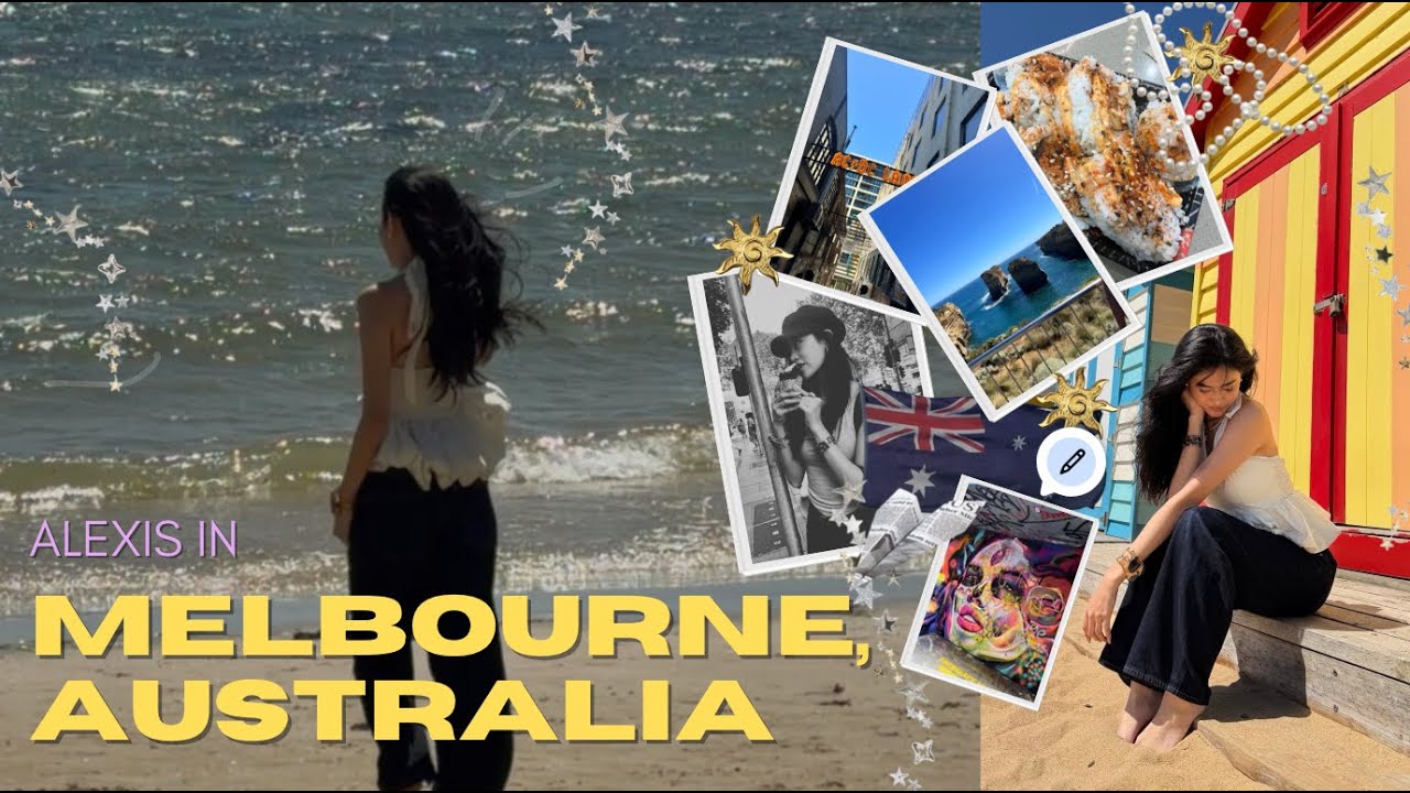 alexis' diary: Alexis in Melbourne, Australia !!୭ ˚.⁺⊹ .ᐟ