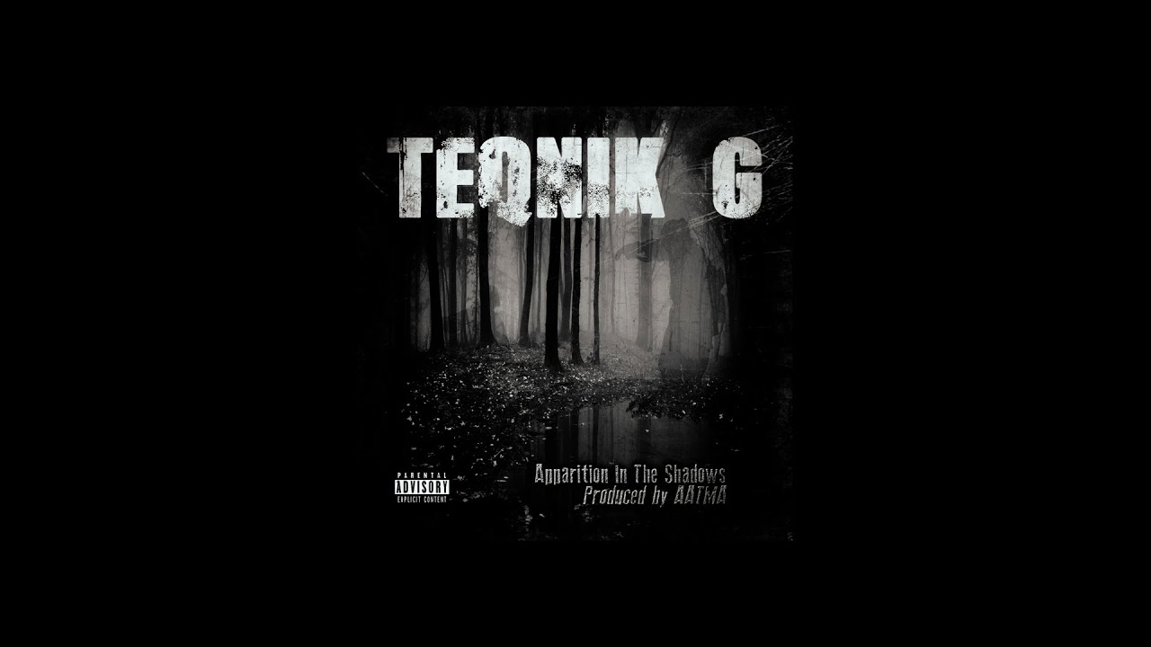 TEQNiK G - Apparition In The Shadows