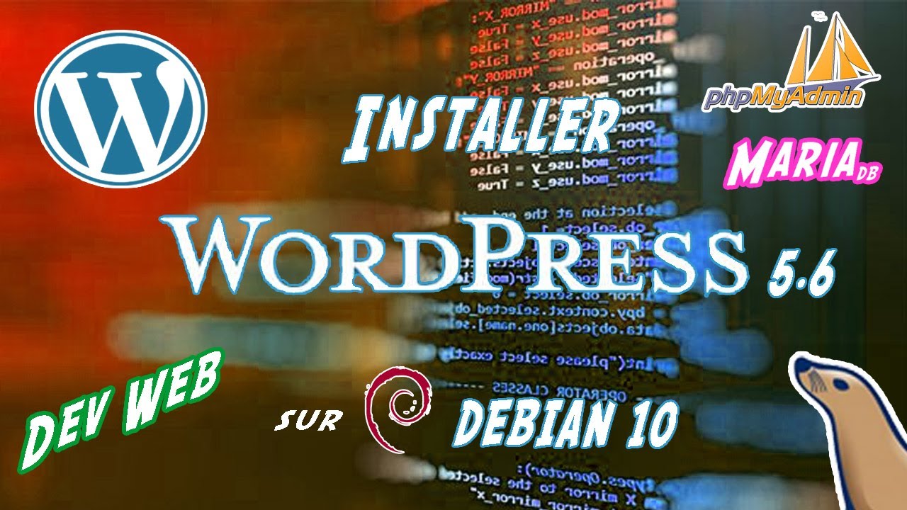 [Tuto] Installation de Wordpress sur Debian 10 et MariaDB
