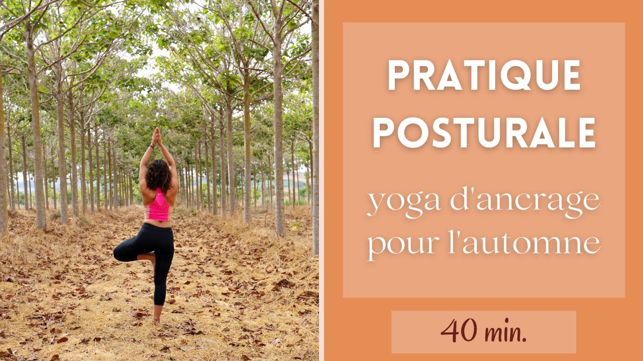 Yoga pour l'automne (ancrage)