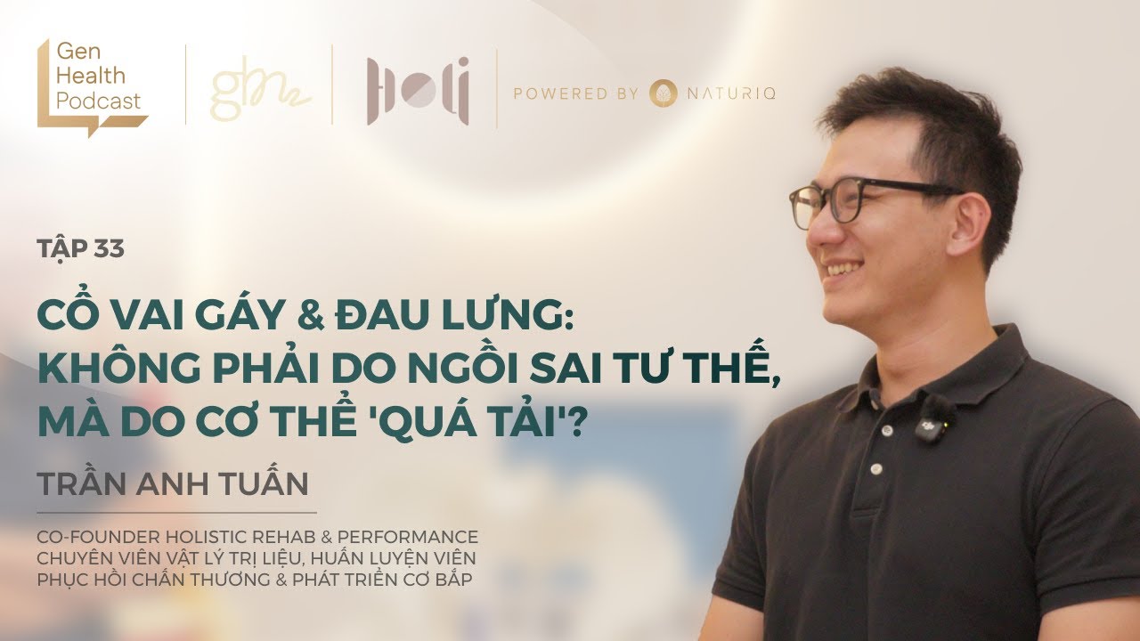 Cổ vai gáy và Đau lưng: Không phải do ngồi sai tư thế