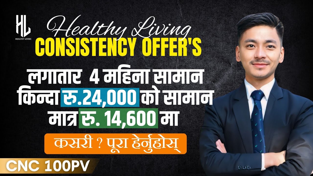 Healthy living nepal pvt ltd 100 PV Consistency