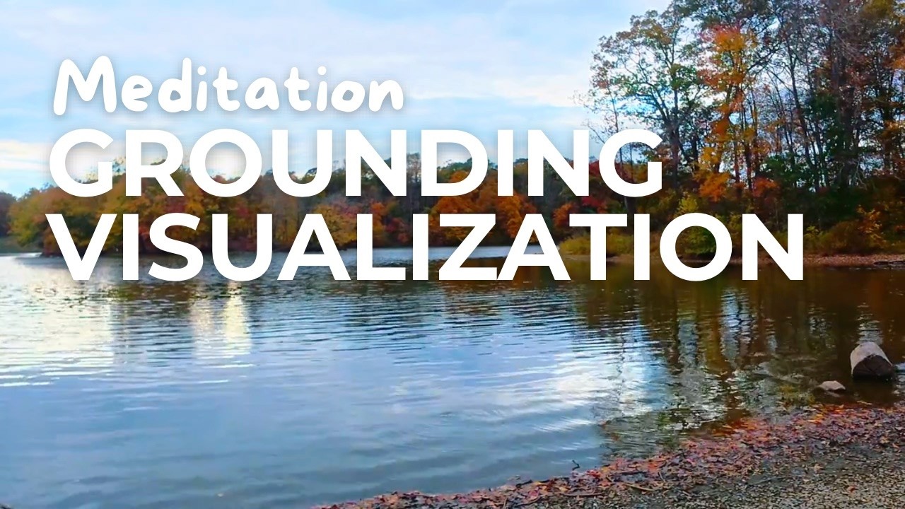 2 -  Lake Guided Visualization Meditation for Mindfulness.
