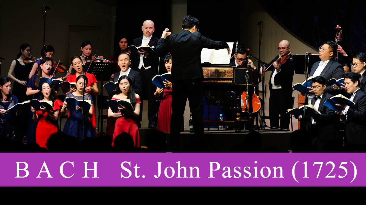 J.S. Bach: St. John Passion (1725) - David Chin & Bachfest Malaysia