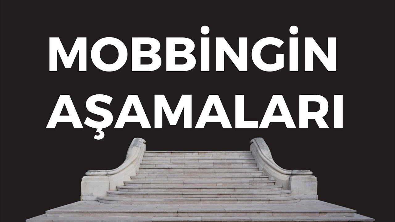 MOBBİNG serisi 3: Mobbingin aşamaları
