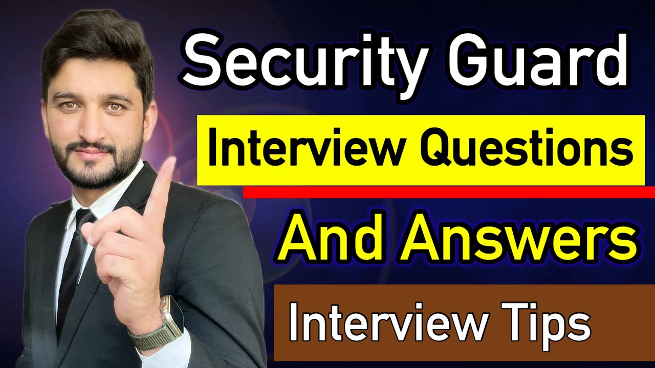 Security Guard Interview Questions And Answers | Top Security Guard Interview Question And Answer |
