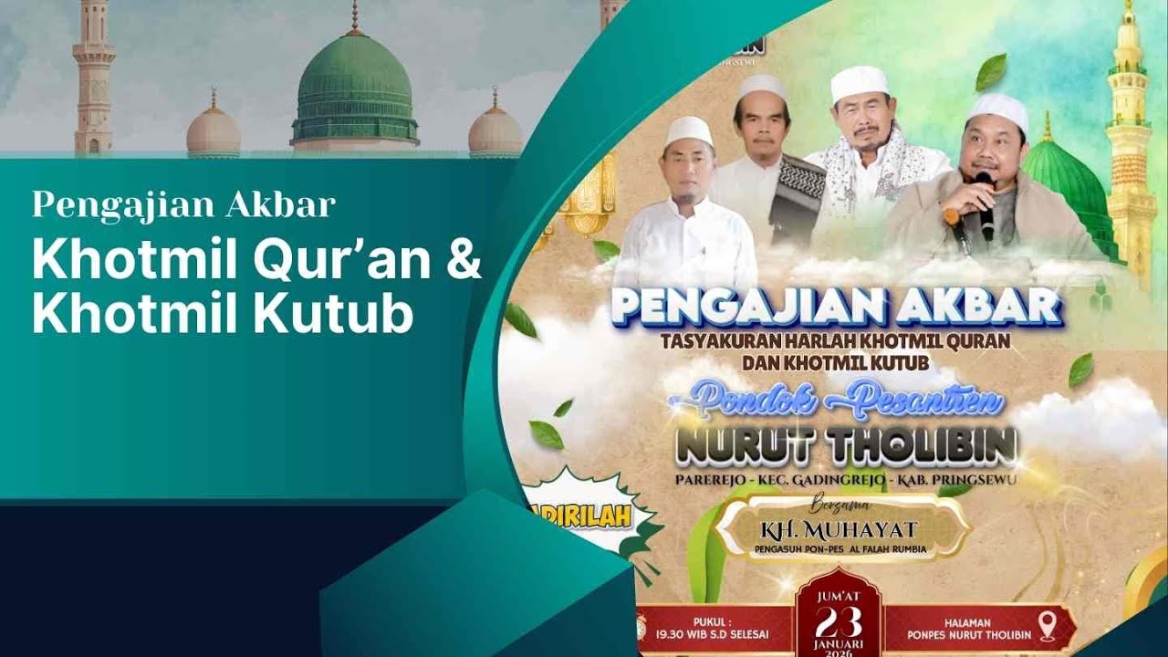 Pengajian Akbar Pon Pes Nurut Tholibin || Khotmil Qur'an & Khotmil Kutub Bersama KH. MUHAYAT