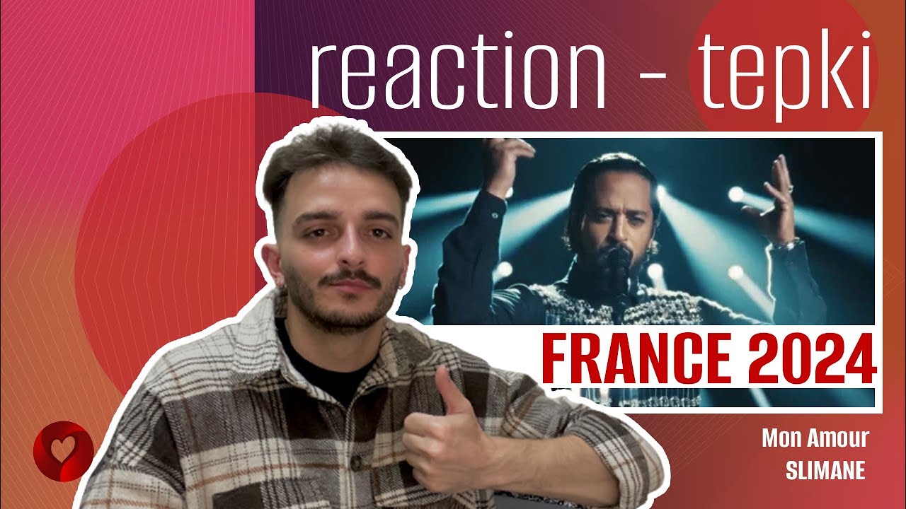 REACTION • Slimane - Mon Amour (Eurovision 2024 🇫🇷 France)