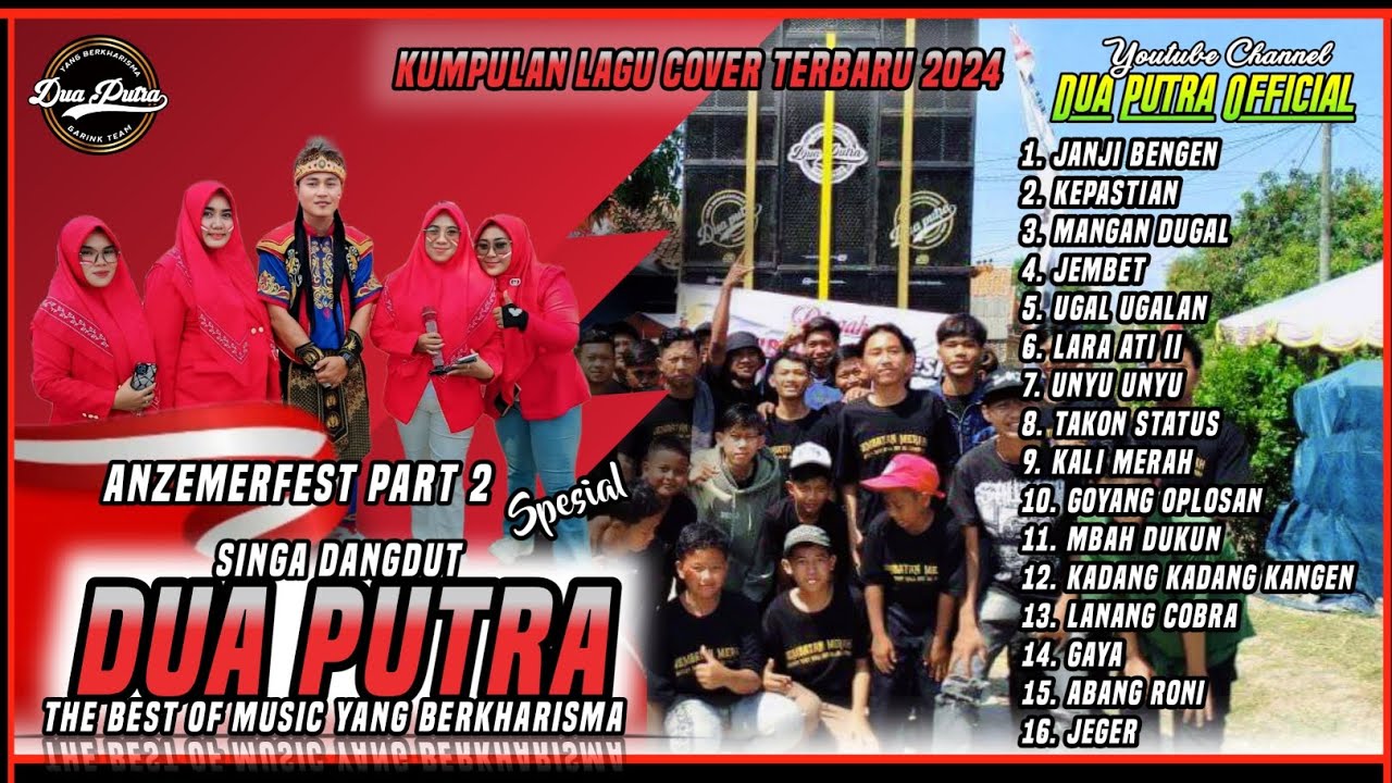 KUMPULAN COVER LAGU TERBARU DUA PUTRA 2024 ACARA ANZEMER FEST PART 2 || YANG BERKHARISMA DUA PUTRA |