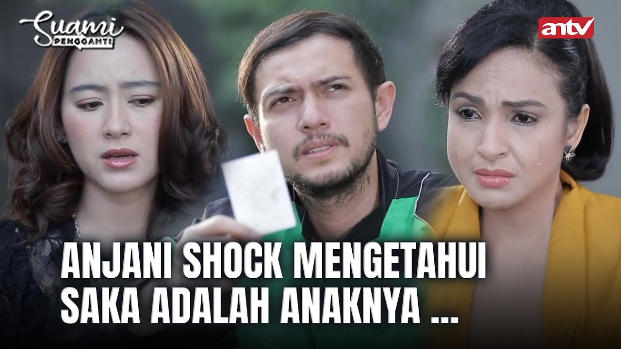 Orang Yang Dibenci Ternyata Anak Kandung Sendiri | Suami Pengganti ANTV Eps 182 FULL