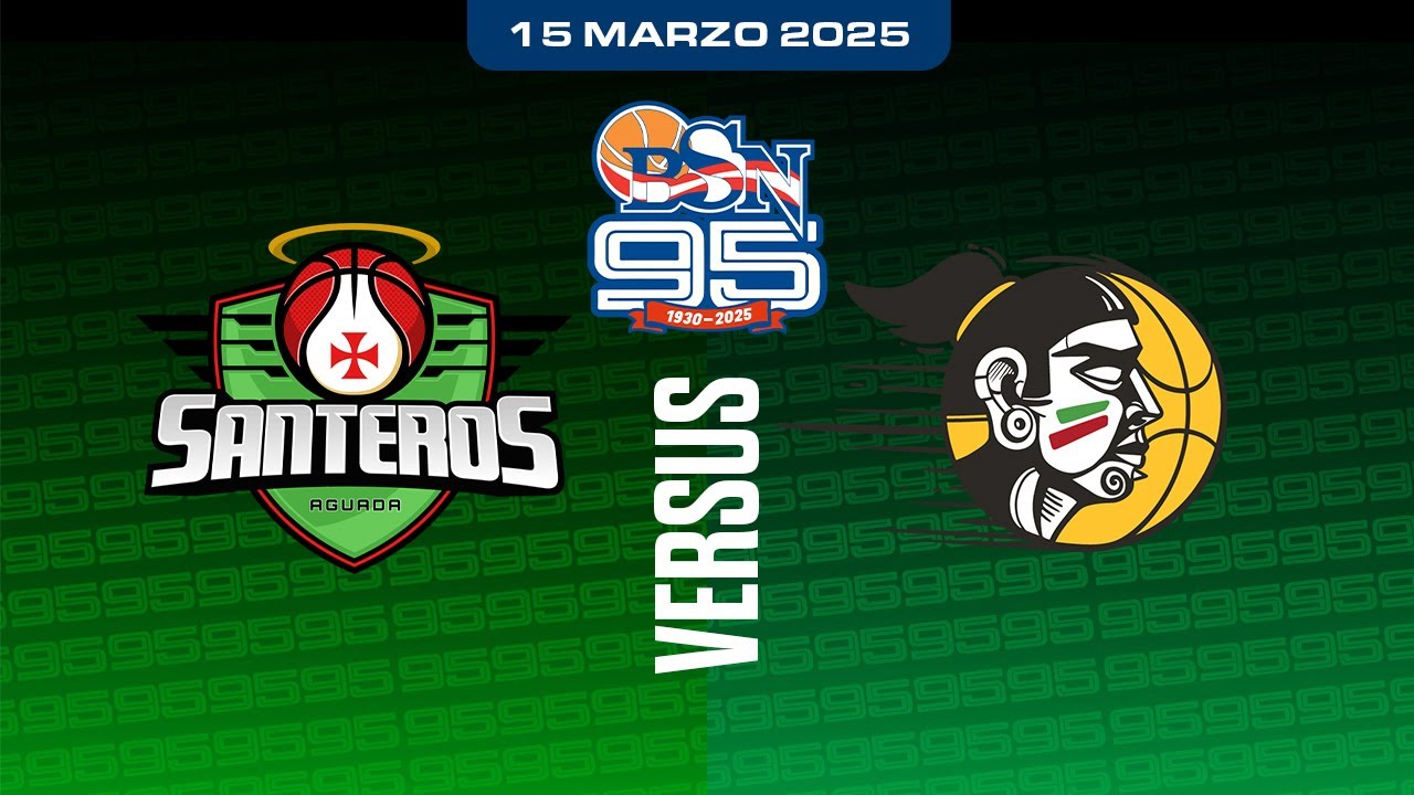 Santeros de Aguada vs. Indios de Mayagüez - BSN2025 - 3/15/25