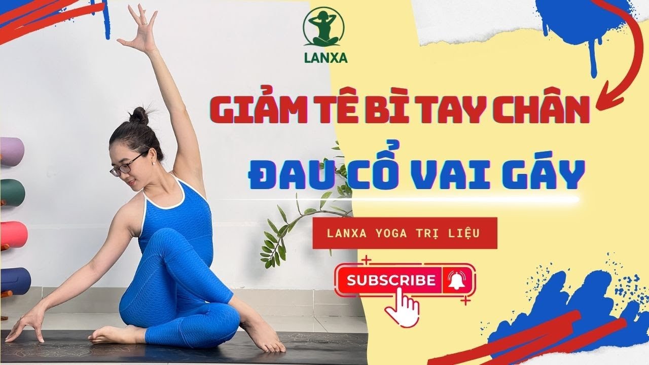 Động Tác Yoga Giảm Tê Bì Tay Chân – Hiệu Quả Ngay Tại Nhà