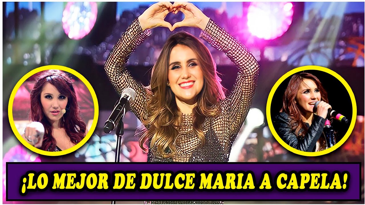 ¡MEJORES MOMENTOS de DULCE MARÍA cantando A CAPELA!