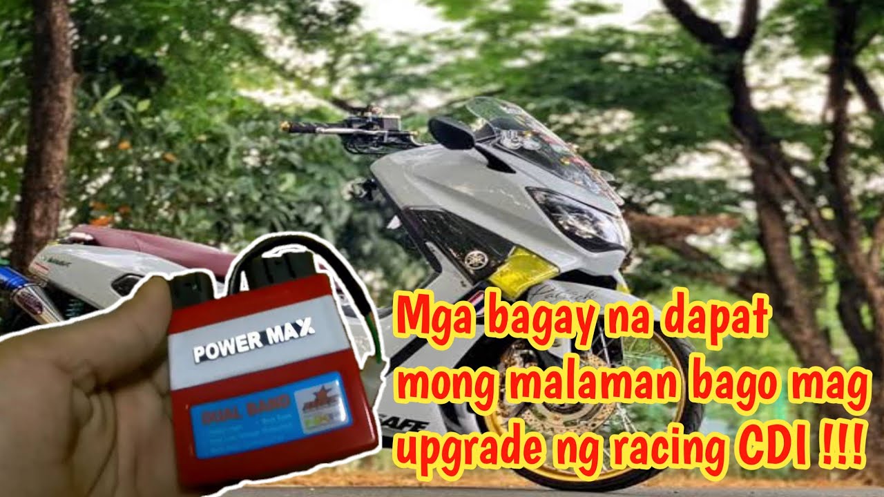 MGA IMPORTANTING BAGAY NA DAPAT MONG MALAMAN BAGO MAG UPGRADE NG CDI - PARA MAAYOS MONG MAPALABAS...