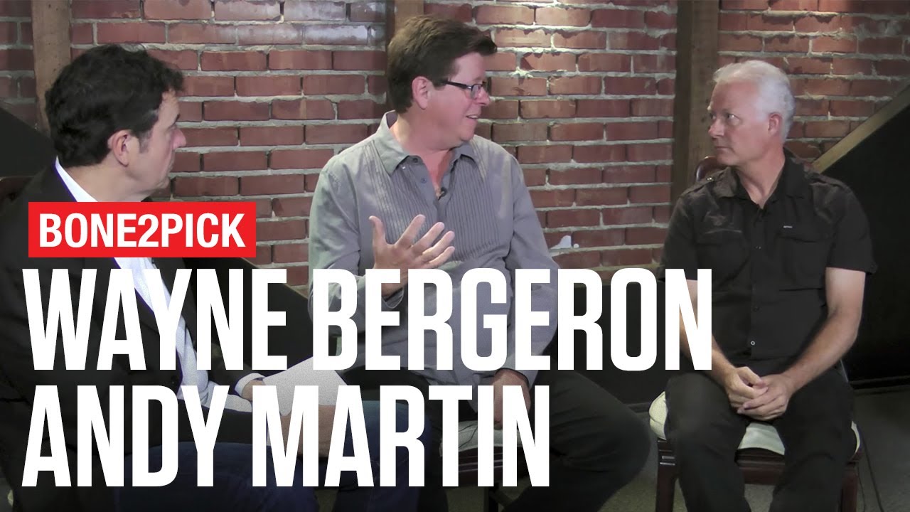 Bone2Pick: Wayne Bergeron/Andy Martin Interview, Part 1