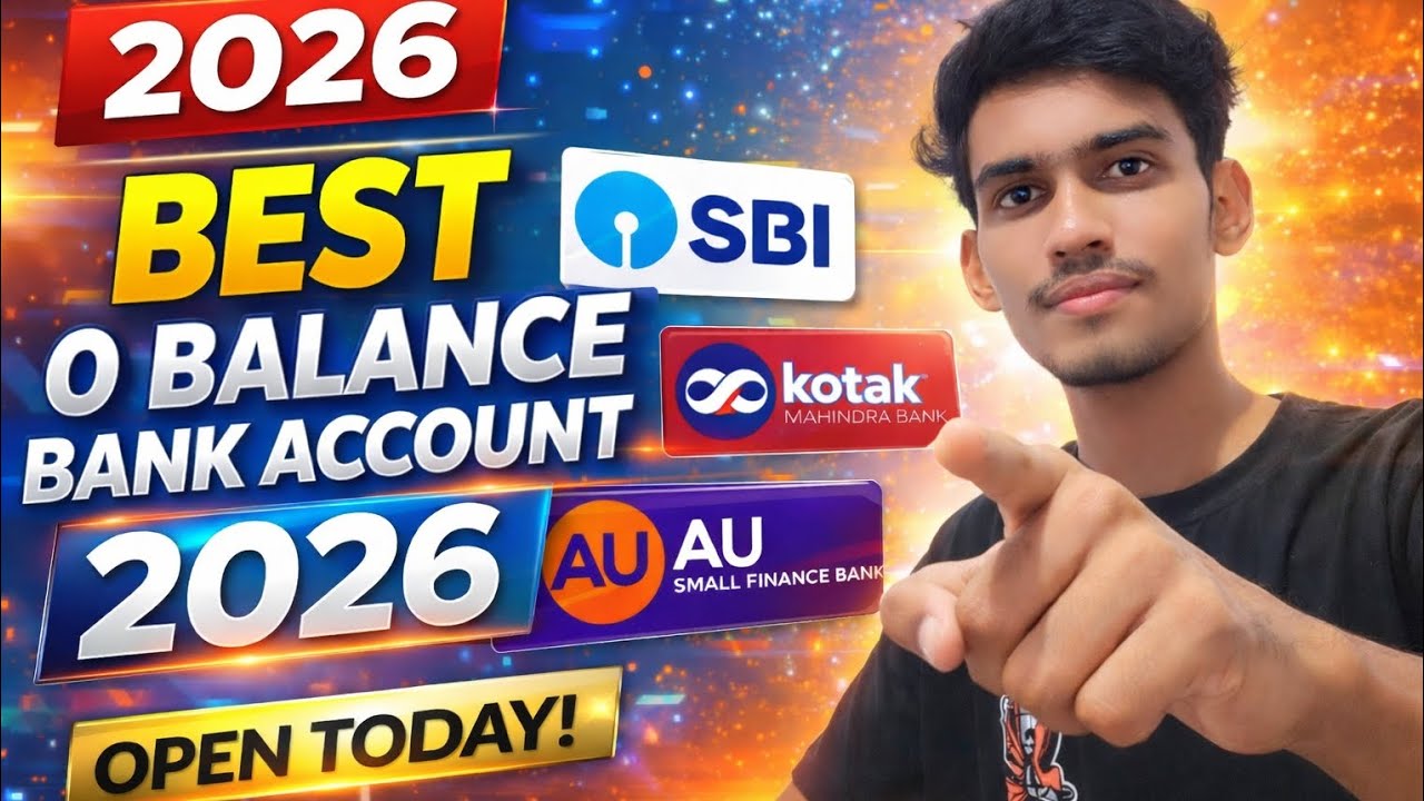 Best Zero Balance Bank Account 2026 | Zero Balance Account Opening Online | Free Bank Account India