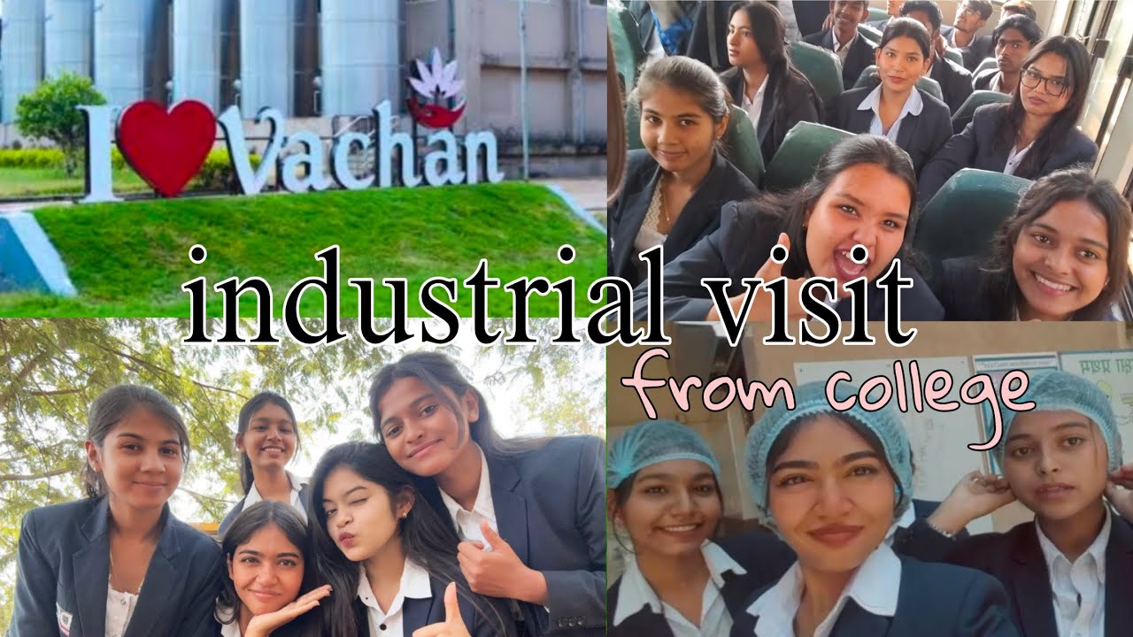 Industrial visit from college||vachan factory||Neha kanwar||