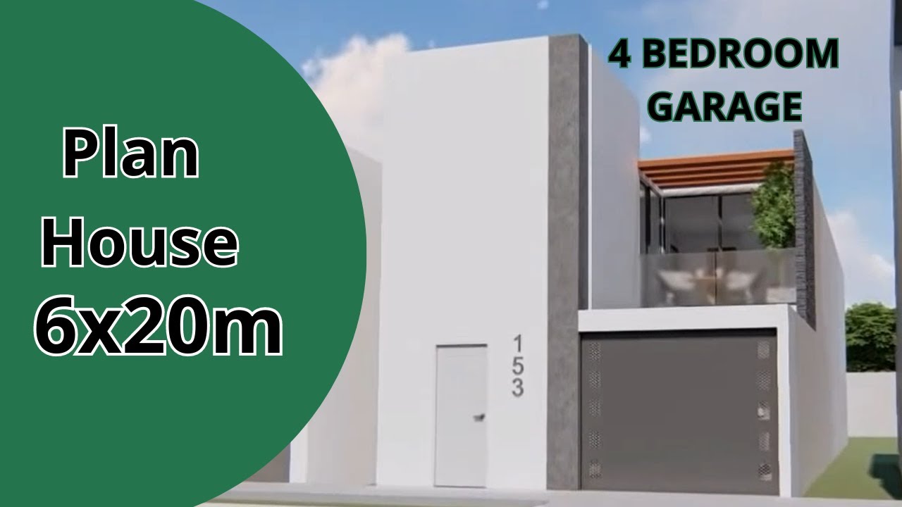 Plan of House 6x20 meters / 4 Bedrooms + GARAGE / Plan & 3D Designs