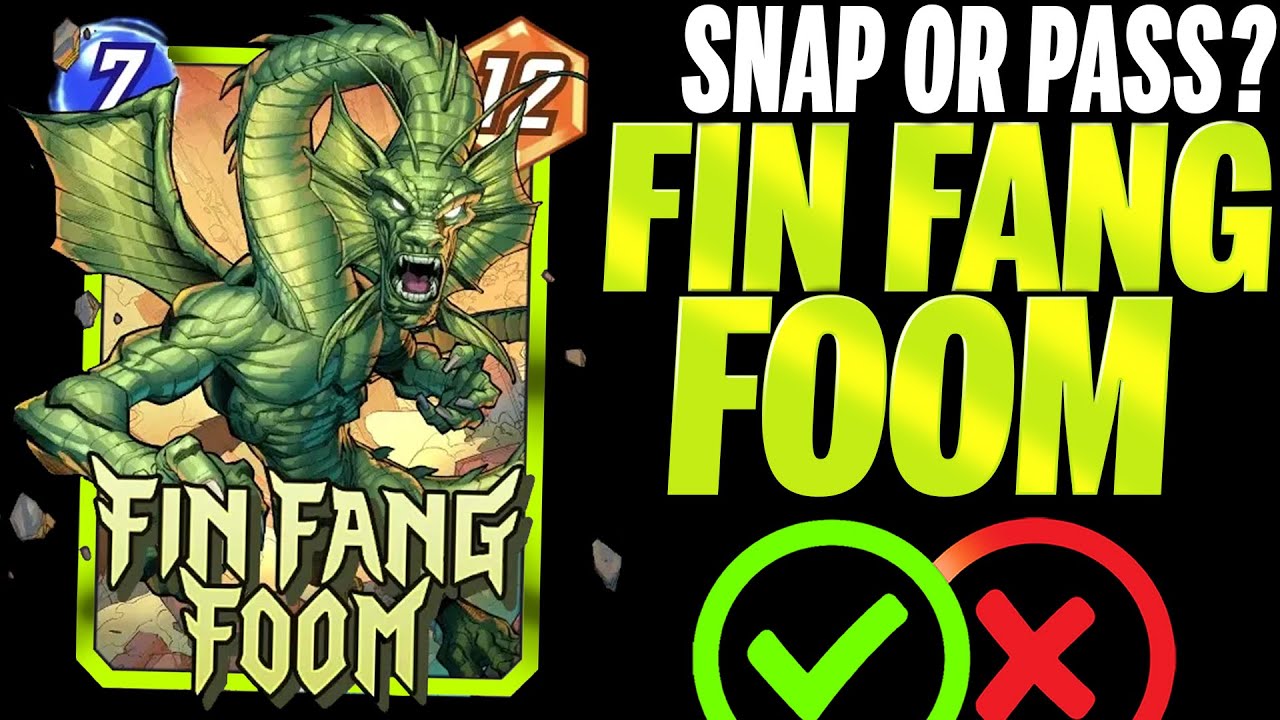 FIN FANG FOOM 🐲 Details & Mechanics | Snap or Pass | Marvel Snap