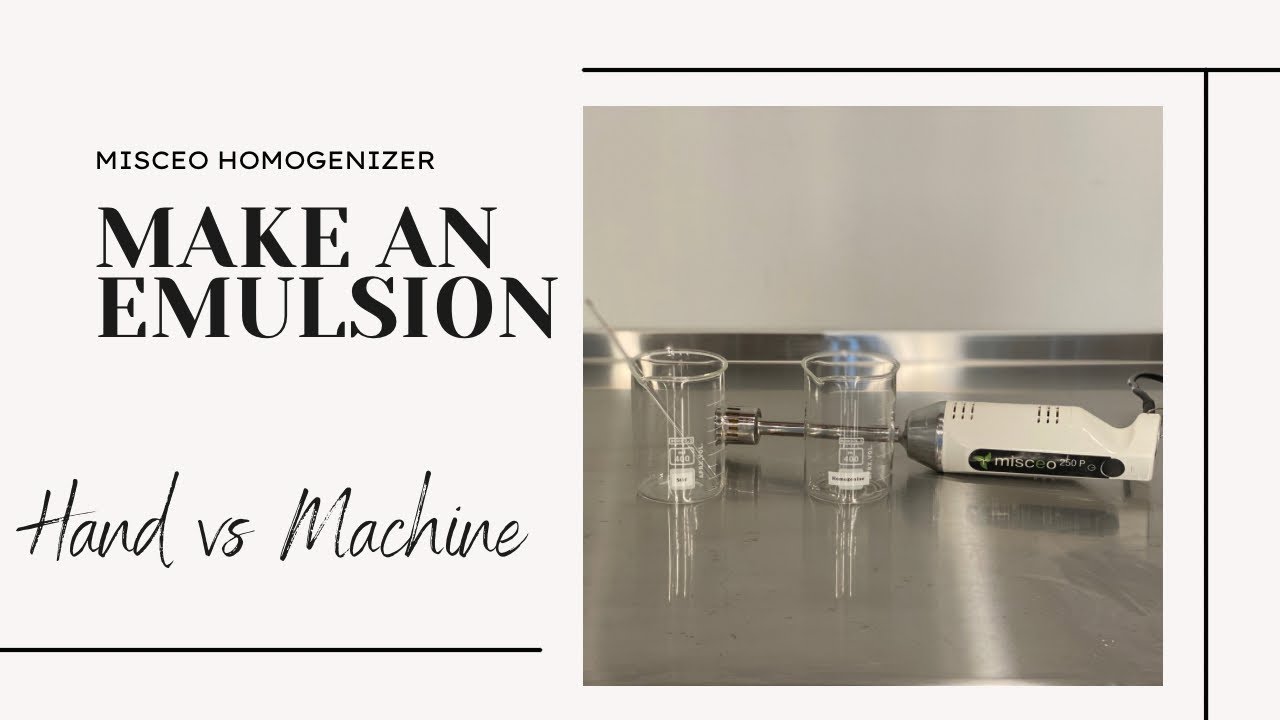 Making an Emulsion | Hand Stir vs Homogenizer