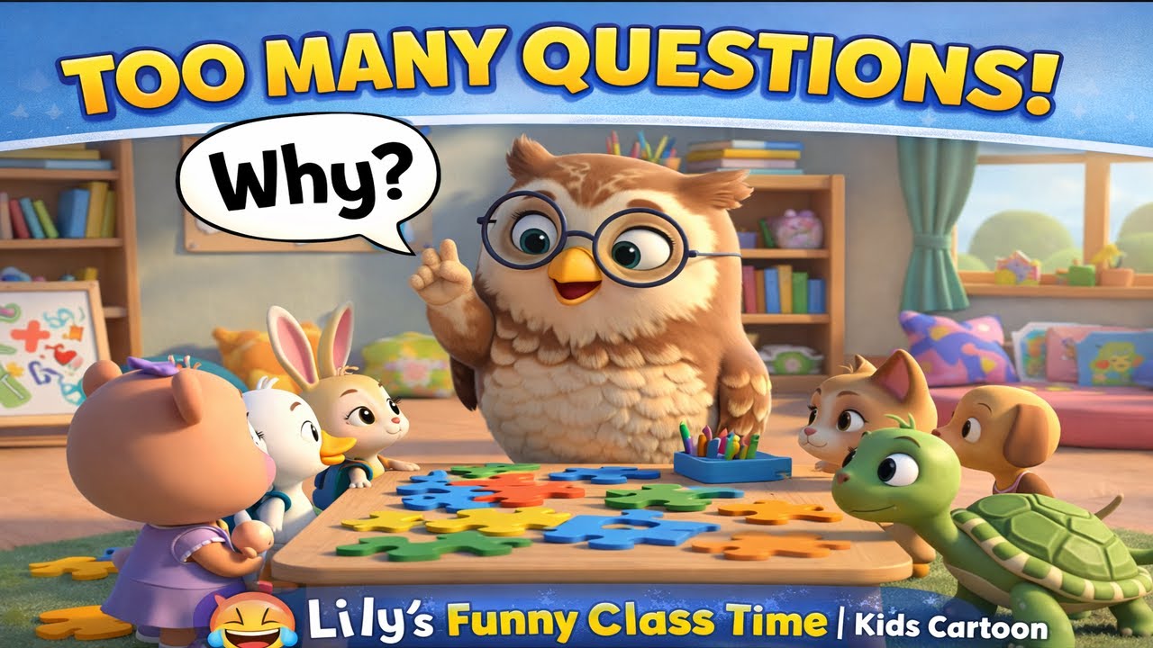 Too Many Questions! 😂🐻 Lily’s Funny Class Time  Kids Cartoon