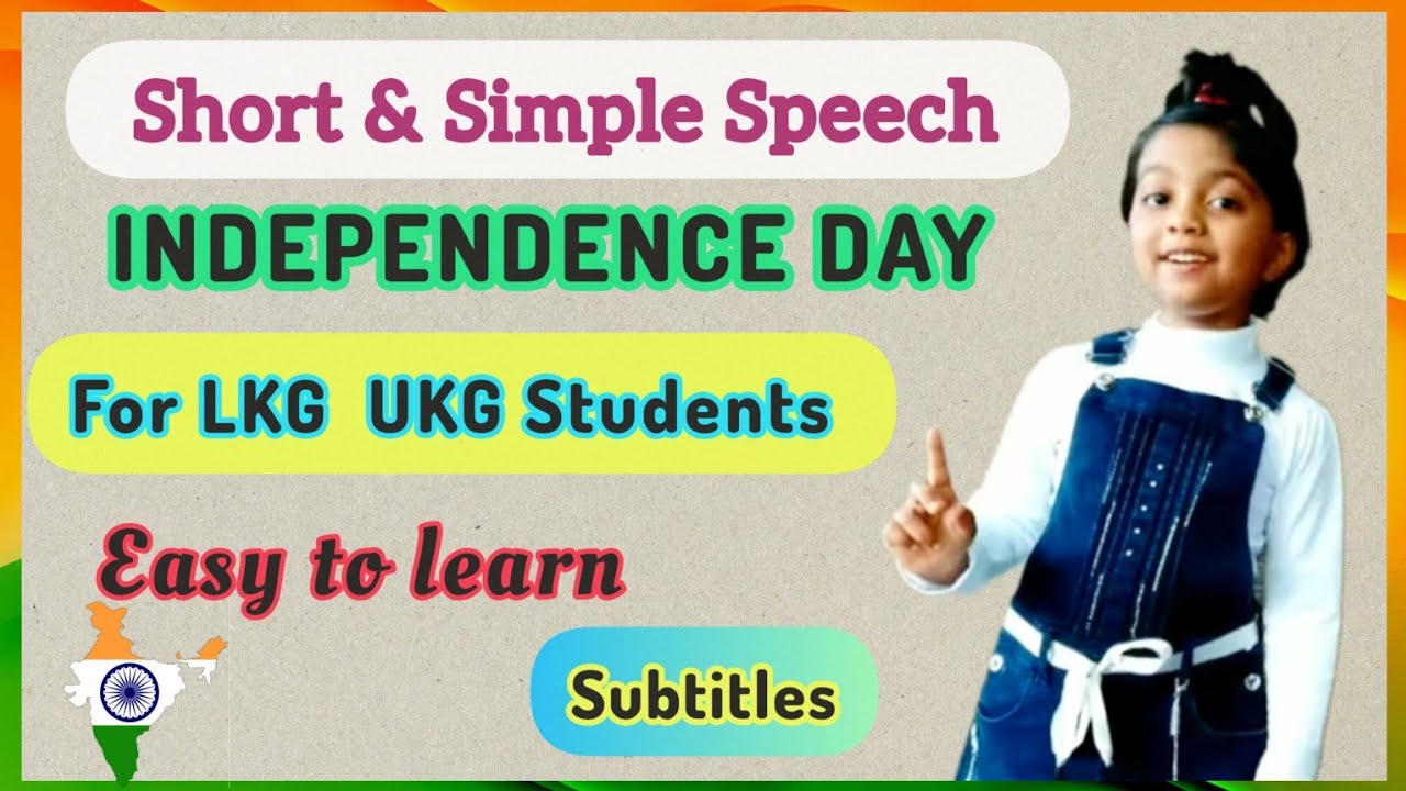Short & Simple Independence Day Speech For Kids | Few lines | Lkg Ukg students | Subtitles | Easy