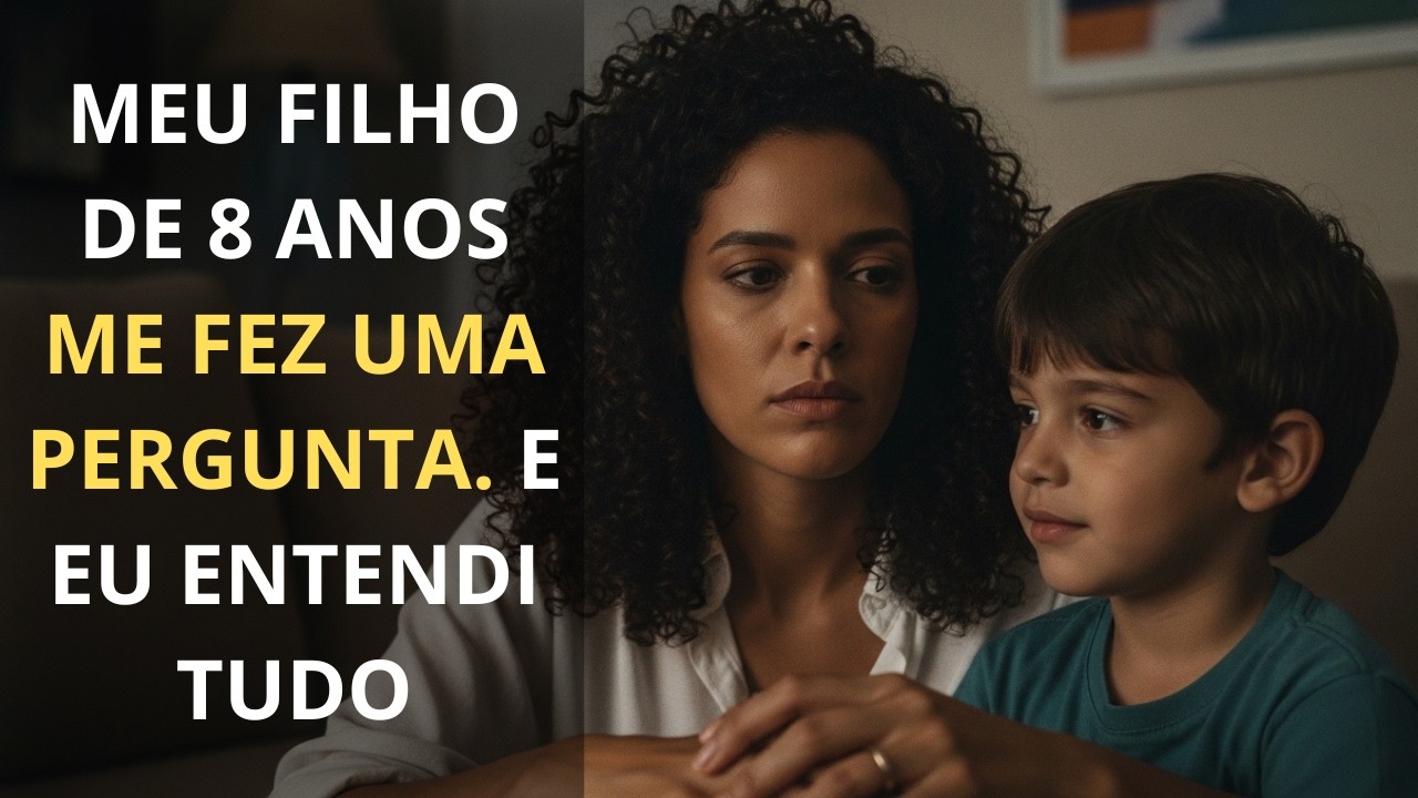 Meu filho de 8 anos me fez uma pergunta — e foi aí que eu entendi tudo