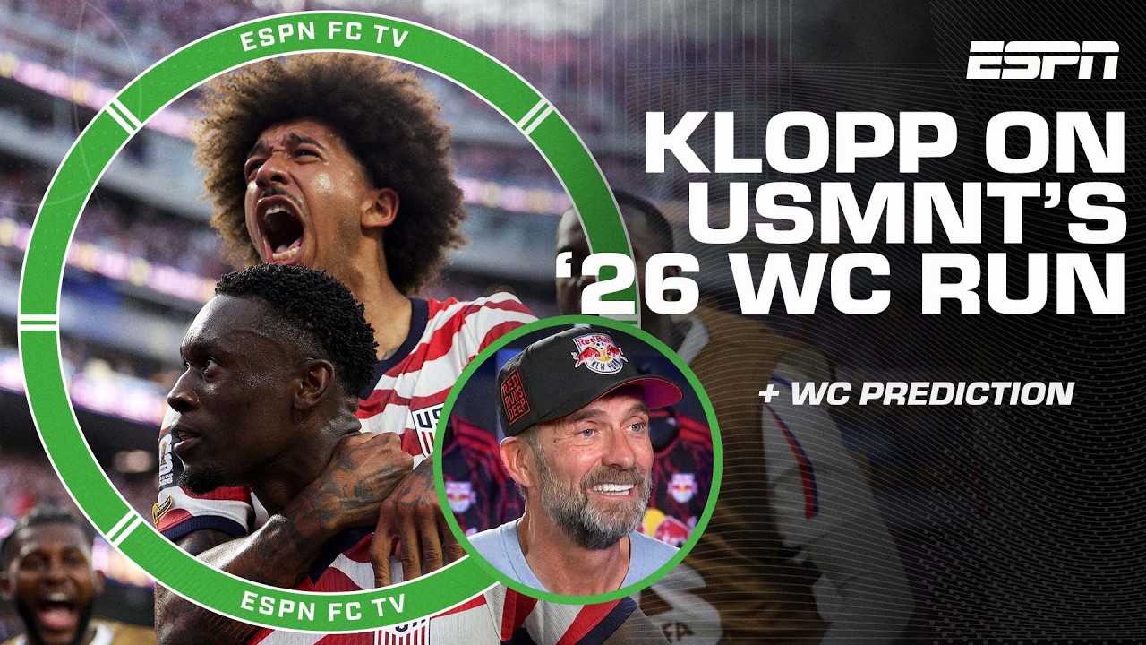 It's the best team the U.S. has ever had! - Jurgen Klopp on USMNT's 2026 WC performance | ESPN FC