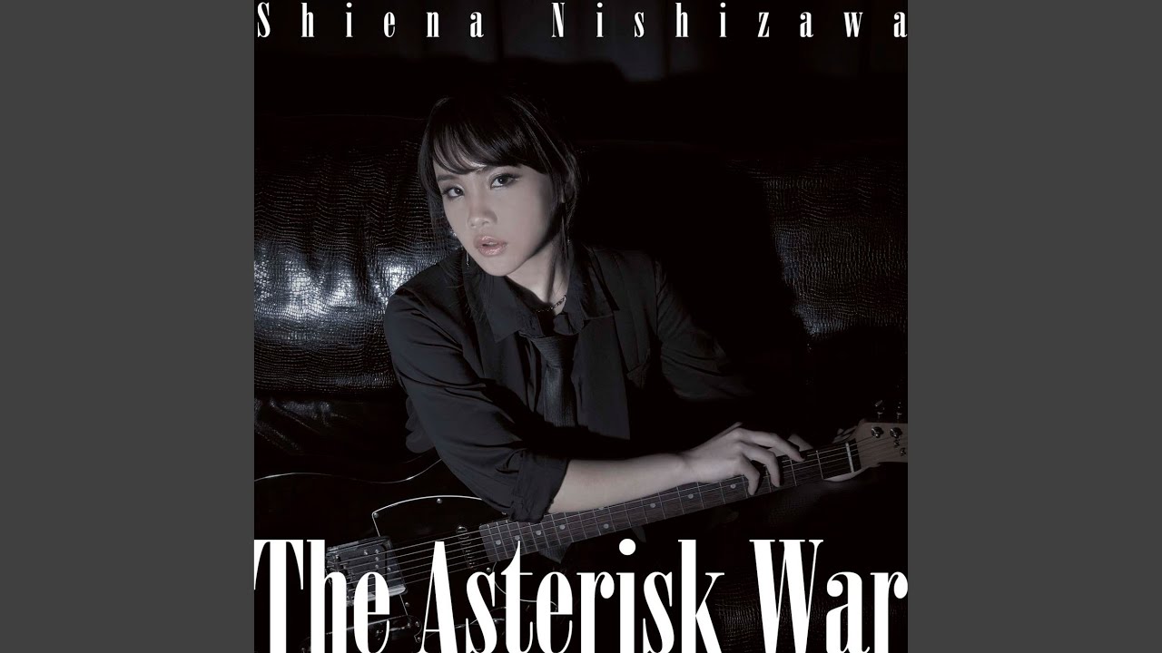 The Asterisk War