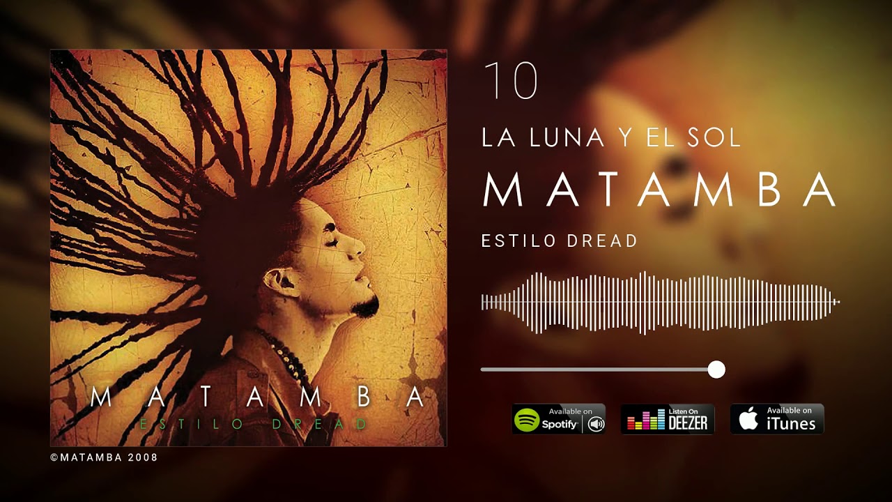 LA LUNA Y EL SOL - MATAMBA