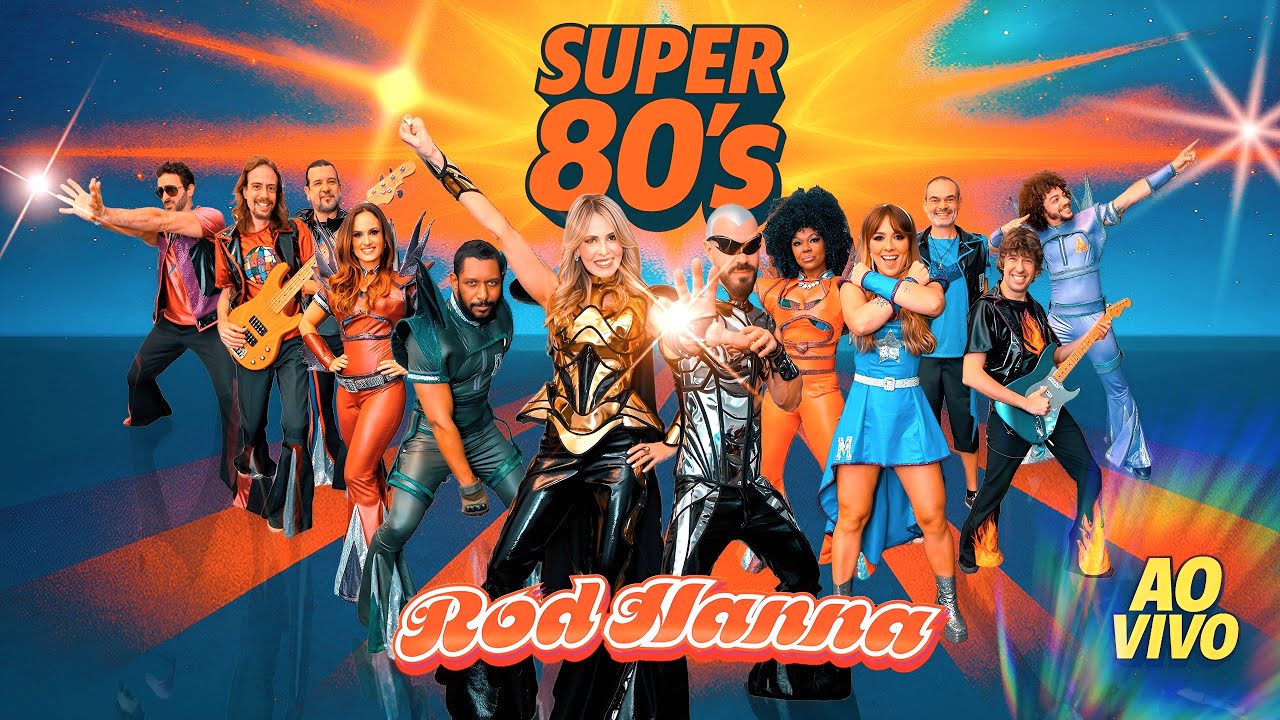 Rod Hanna - Super 80's (Ao Vivo)