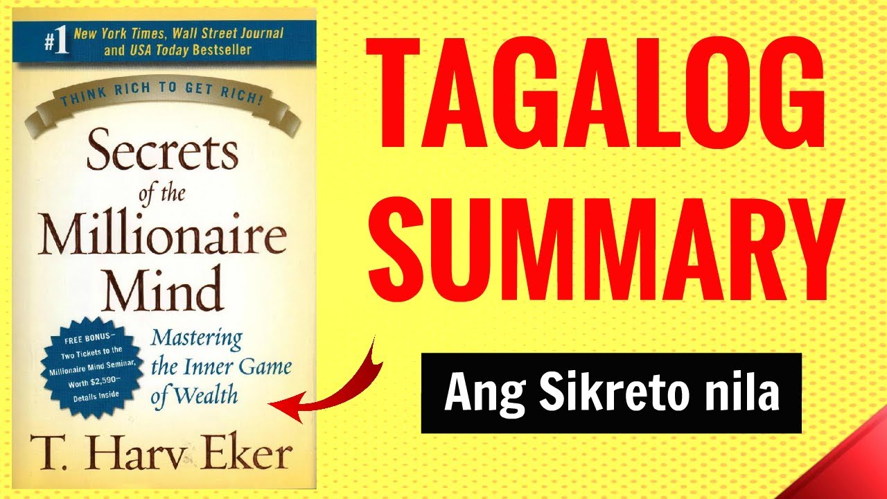 Secrets of the Millionaire Mind Tagalog Summary - T. Harv Eker
