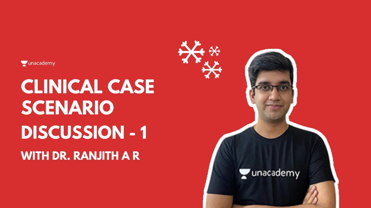 Clinical Case Scenario Discussion: MCQ 1 | NEET PG 2022 | Dr Ranjith A R