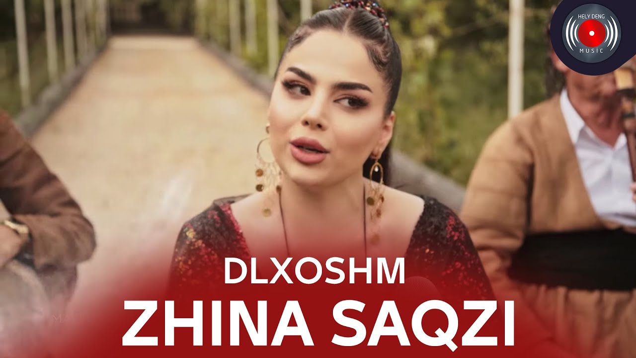 Zhina Saqzi - Dlxoshm (Gharibi Dangm Krdi) \ OFFICIAL